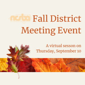 Fall District Meeting Event @ Virtual Event